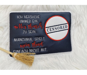 Stickdatei ITH - Mug Rug Spruch "Ich versuche ein netter Mensch zu sein."